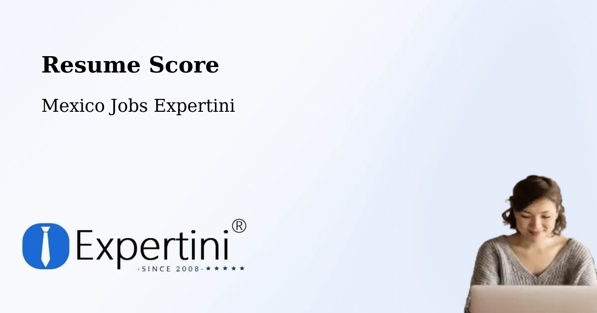 Resume Score & Job Description Match Tool – Tulcingo De Valle - Mexico Jobs Expertini